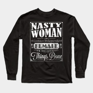 Nasty Woman Dictionary Definition Confident Long Sleeve T-Shirt